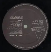 Deely.B.Dine - Love Me Hold Me