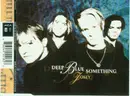 CD Single - Deep Blue Something - Josey
