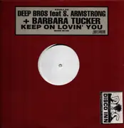 2 x 12inch Vinyl Single - Deep Bros. Feat Sabrena Armstrong + Barbara Tucker - Keep On Lovin' You
