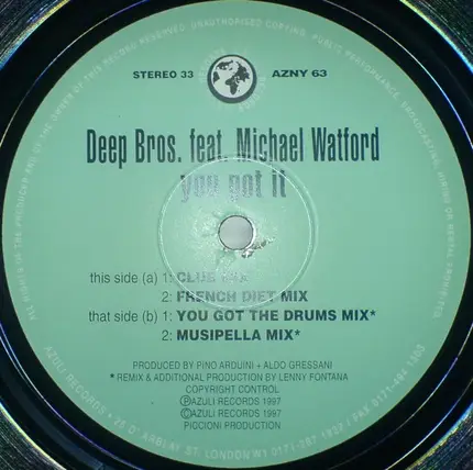 Deep Bros. Feat. Michael Watford - You Got It (Original + Lenny Fontana Mixes)