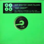 12'' - Deep Bros. Feat. Dawn Tallman - Go Deep