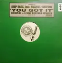 12inch Vinyl Single - Deep Bros. - You Got It (Original + Lenny Fontana Mixes) - test pressing