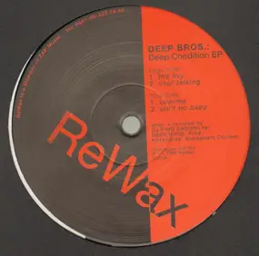 Deep Bros. - Deep Condition EP