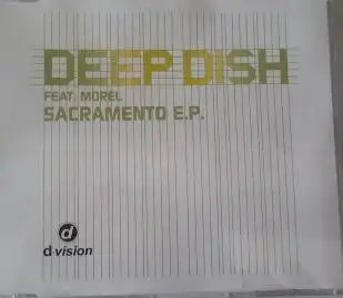 Deep Dish feat. Richard Morel - Sacramento E.P.