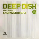 2 x 12inch Vinyl Single - Deep Dish Feat. Richard Morel - Sacramento E.P. 1 - EP