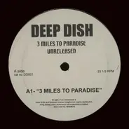 Deep Dish - 3 Miles To Paradise Unreleased