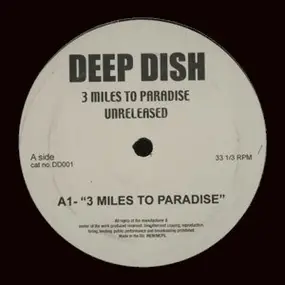 Deep Dish - 3 Miles To Paradise Unreleased