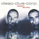 CD - Deep-Dive-Corp. - Beware Of Fake Gurus - Super Jewel Box