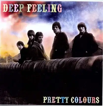 Deep Feeling - Pretty Colours -Hq-
