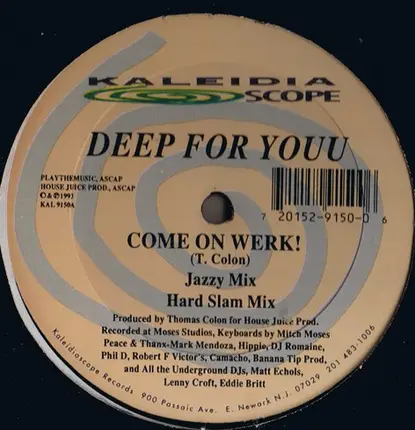 Deep For Youu - Come On Werk! / Tribal Culture