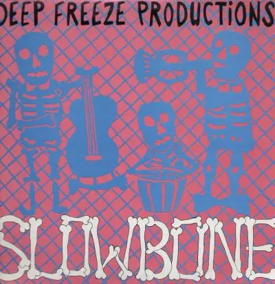 Deep Freeze Productions - Slowbone