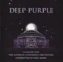 Double CD - Deep Purple , London Symphony Orchestra Conducted By Paul Mann - In Concert With The London Symphony Orchestra