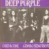 7'' - Deep Purple - Child In Time / Woman From Tokyo
