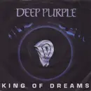 7inch Vinyl Single - Deep Purple - King Of Dreams