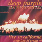 Double CD - Deep Purple - On The Wings Of A Russian Foxbat • Live In California Long Beach Arena 1976