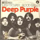7inch Vinyl Single - Deep Purple - Super Trouper / Blood Sucker