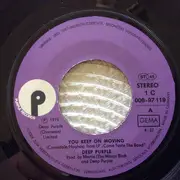 7inch Vinyl Single - Deep Purple - You Keep On Moving