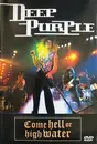DVD - Deep Purple - Come Hell Or High Water