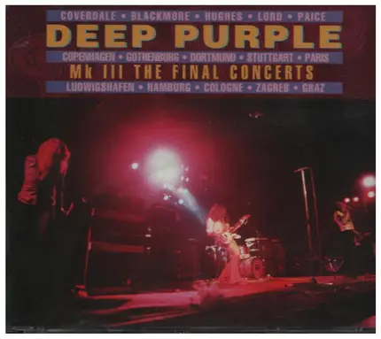 Deep Purple - Mk III The Final Concerts