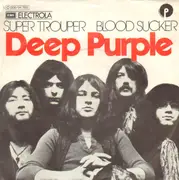 7inch Vinyl Single - Deep Purple - Super Trouper / Blood Sucker