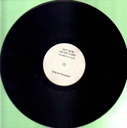 Deep Swing - Takin' Me Higher