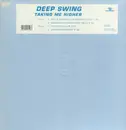 12inch Vinyl Single - Deep Swing - Taking Me Higher