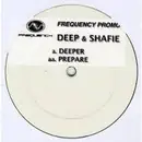 12inch Vinyl Single - Deep & Shafie - Deeper / Prepare - Stickered