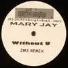 12inch Vinyl Single - Deep Side / Mary Jay - Without U / Let's Make Love