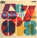 LP - Deep Six - It's Happening