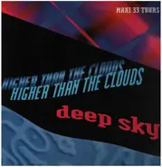 Deep Sky - Higher Than The Clouds