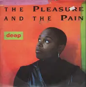 12'' - Deep - The Pleasure And The Pain