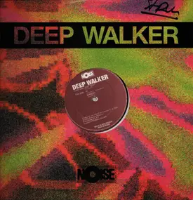 Deep Walker - Just Deep