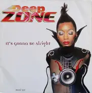 Deep Zone - It's Gonna Be Alright