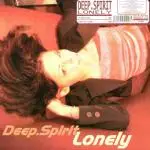 DEEP SPIRIT - Lonely