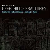 Deepchild - Fractures