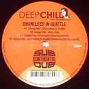 12'' - Deepchild - SHAMELESS IN SEATTLE / WANNADO