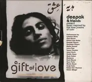 Deepak Chopra & Friends - A Gift Of Love