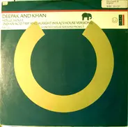 Deepak And Khan - Holle Holle (Indian Acid Trip And Alright In Raj's House Versions)