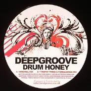 Deepgroove - Drum Honey