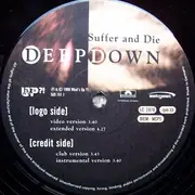12'' - Deepdown - Suffer And Die
