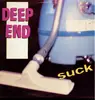 LP - Deep End - Suck