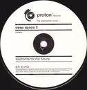 12'' - Deep Space 5 - Welcome To The Future - Promo