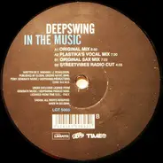 Deepswing, Deep Swing - In the Music