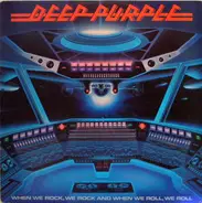 Deep Purple - When We Rock, We Rock And When We Roll, We Roll