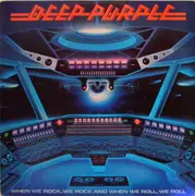 LP - Deep Purple - When We Rock, We Rock And When We Roll, We Roll