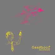 Deerhoof - Halfbird