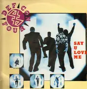 12'' - DEF CON 4 - Say U Love Me