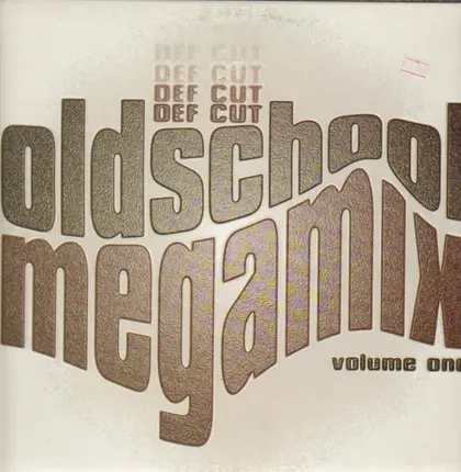 Def Cut - Old School Megamix Volume One