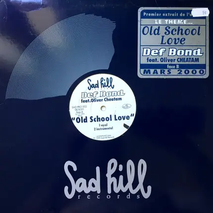 Def Bond - Old School Love / Mars 2000