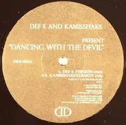 Def E And Kamisshake - Dancing With The Devil